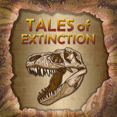 Tales of Extinction