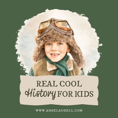 Real Cool History for Kids