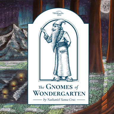 The Gnomes of Wondergarten